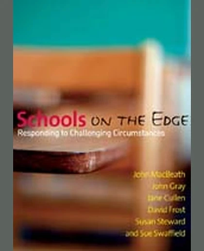 Schools on the Edge: Responding to Challenging Circumstances, 1st Edition