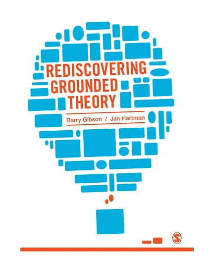 Rediscovering Grounded Theory, 1st Edition