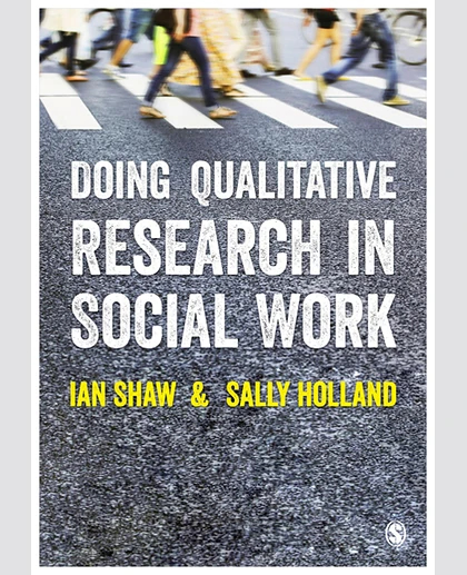 Doing Qualitative Research in Social Work