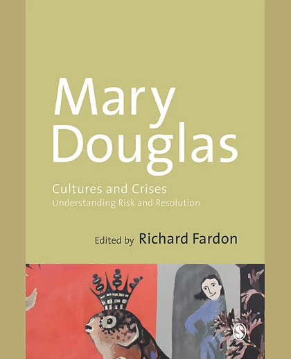 Cultures and Crises: Understanding Risk and Resolution, 1st Edition