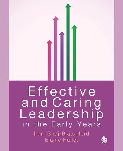 Effective and Caring Leadership in the Early Years