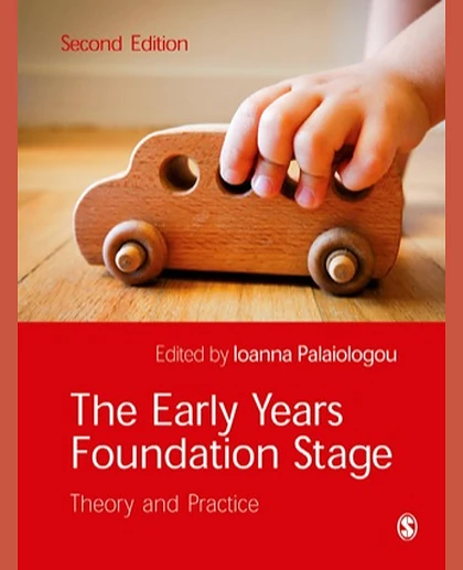 The Early Years Foundation Stage: Theory and Practice, 2nd Edition