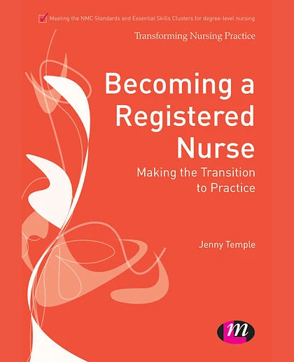 Becoming a Registered Nurse: Making the Transition to Practice