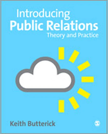 Introducing Public Relations: Theory and Practice, 1st Edition
