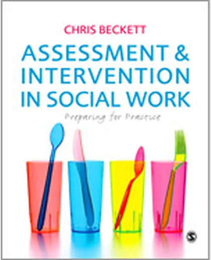 Assessment & Intervention in Social Work: Preparing for Practice, 1st Edition