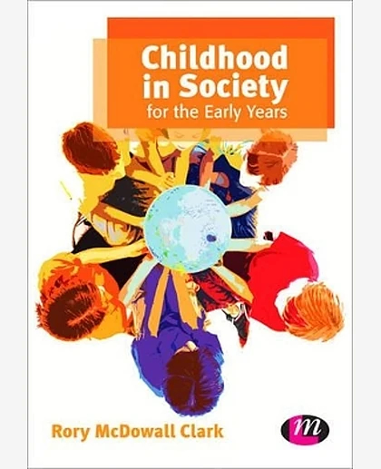 Childhood in Society for the Early Years, 2nd Edition