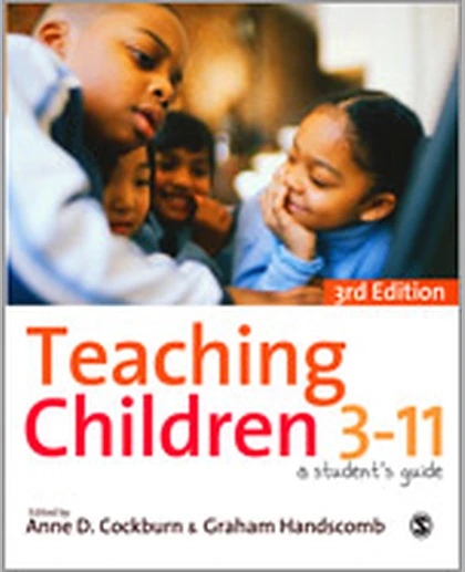 Teaching Children 3-11: A Student′s Guide, 3rd Edition