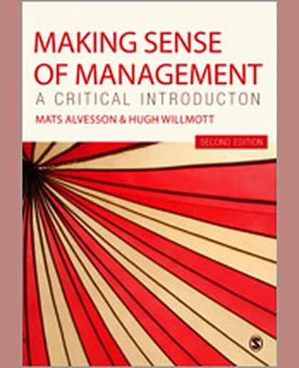 Making Sense of Management: A Critical Introduction, 2nd Edition