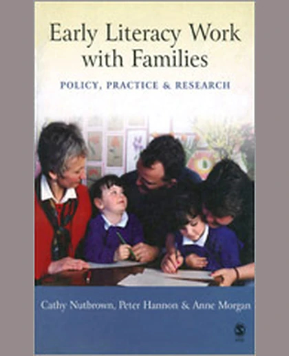 Early Literacy Work with Families: Policy, Practice and Research, 1st Edition