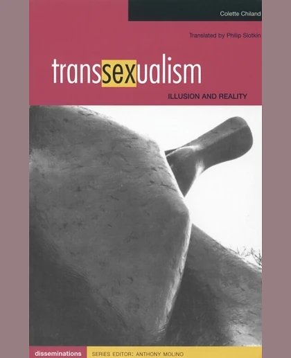 Transsexualism: Illusion and Reality, 1st Edition