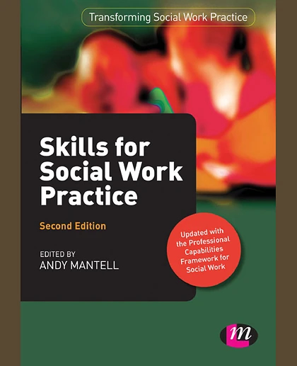 Skills for Social Work Practice, 2nd Edition