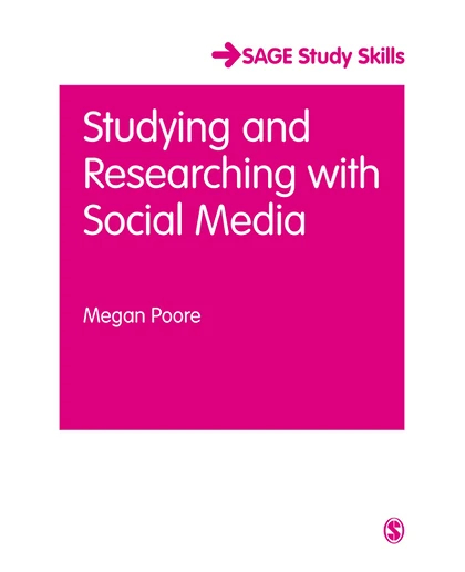 Studying and Researching with Social Media, 1st Edition