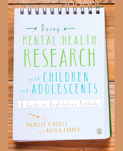 Doing Mental Health Research with Children and Adolescents: A Guide to Qualitative Methods