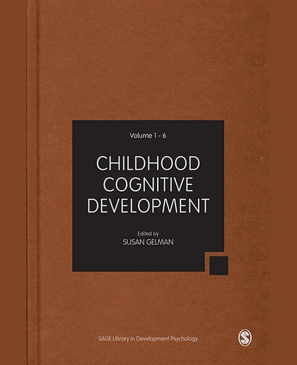 Childhood Cognitive Development, 1st Edition