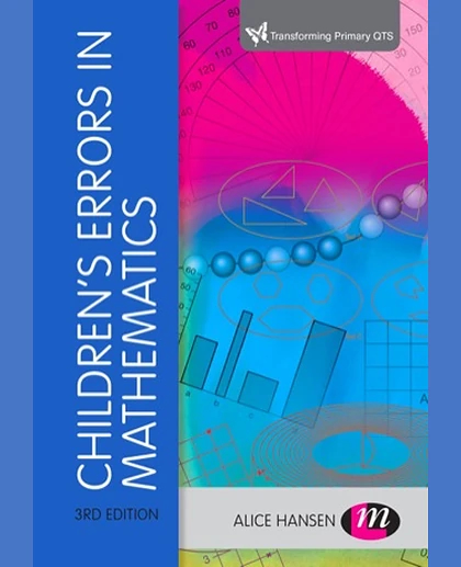 Children's Errors in Mathematics, 3rd Edition