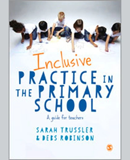 Inclusive Practice in the Primary School: A Guide for Teachers, 1st Edition