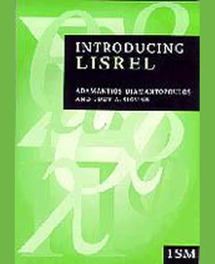 Introducing LISREL: A Guide for the Uninitiated, 1st Edition