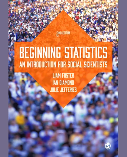 Beginning Statistics: An Introduction for Social Scientists, 2nd Edition