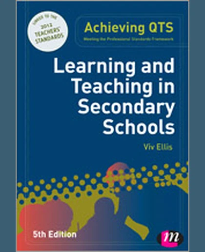 Learning and Teaching in Secondary Schools, 5th Edition