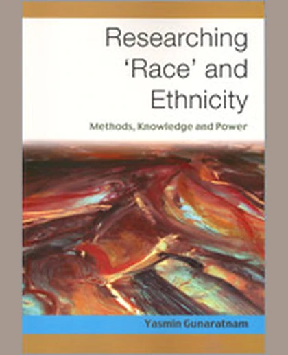 Researching 'Race' and Ethnicity: An Introduction