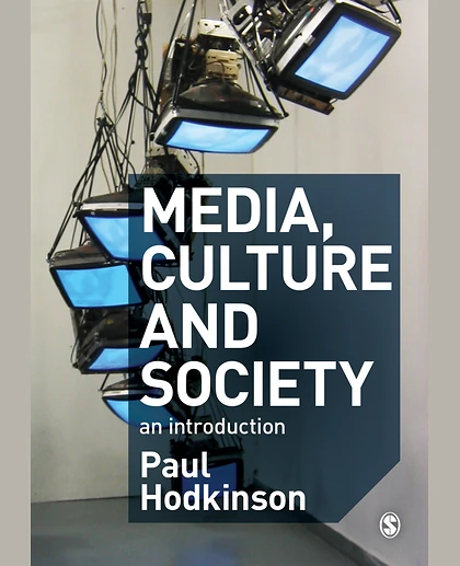 Media, Culture and Society: The Power of the Well-Crafted, Well-Taught Lesson, 2nd Edition