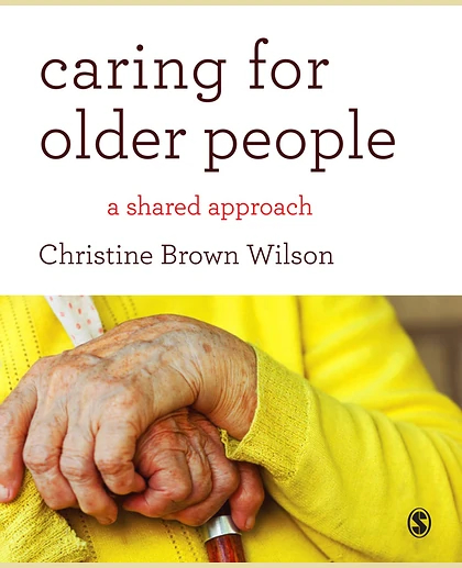 Caring for Older People: A Shared Approach, 1st Edition