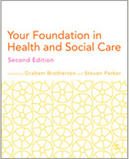 Your Foundation in Health & Social Care, 2nd Edition