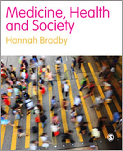 Medicine, Health and Society, 1st Edition