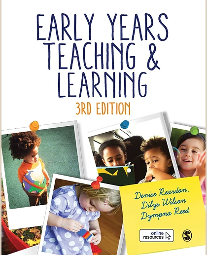 Early Years Teaching & Learning, 3rd Edition