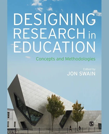 Designing Research in Education: Concepts and Methodologies, 1st Edition