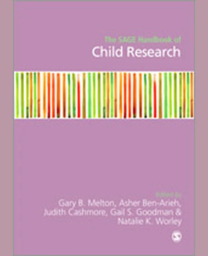 The SAGE Handbook of Child Research, 1st Edition