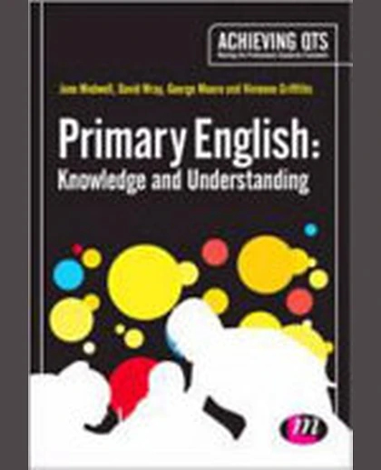 Primary English: Knowledge and Understanding