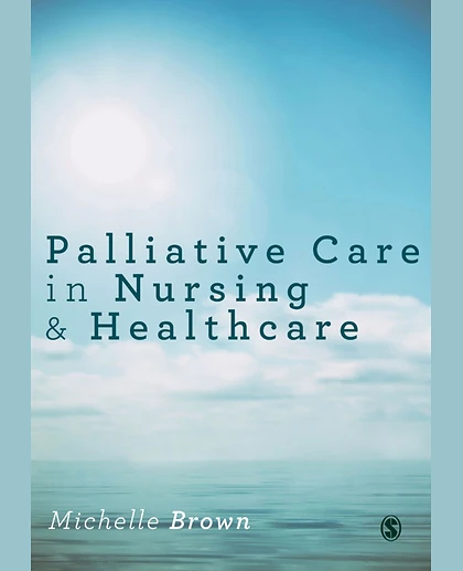 Palliative Care in Nursing and Healthcare