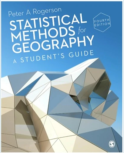 Statistical Methods for Geography: A Student's Guide, 4th Edition