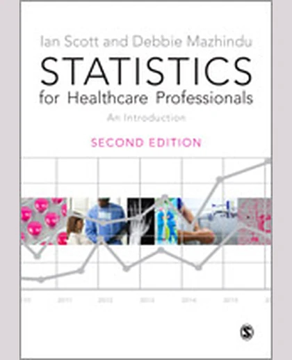 Statistics for Healthcare Professionals: An Introduction, 2nd Edition