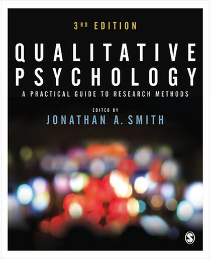Qualitative Psychology: A Practical Guide to Research Methods, 3rd Edition