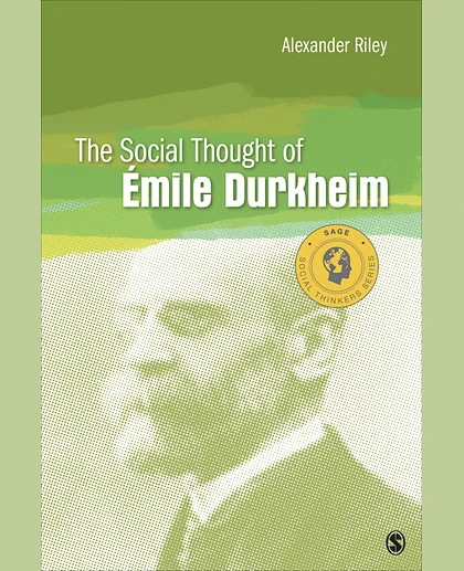 The Social Thought of Emile Durkheim, 1st Edition