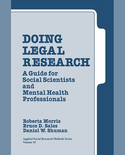 Doing Legal Research: A Guide for Social Scientists and Mental Health Professionals, 1st Edition