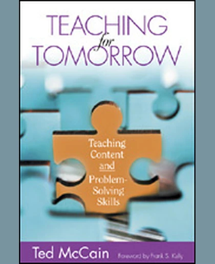 Teaching for Tomorrow: Teaching Content and Problem-Solving Skills, 1st Edition