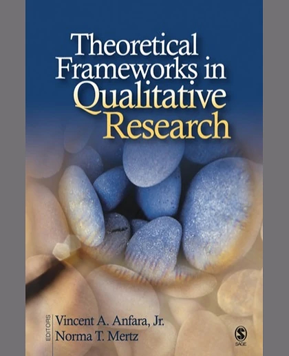 Theoretical Frameworks in Qualitative Research