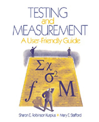 Testing and Measurement: A User-Friendly Guide, 1st Edition