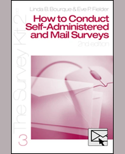 How to Conduct Self-Administered and Mail Surveys, 2nd Edition