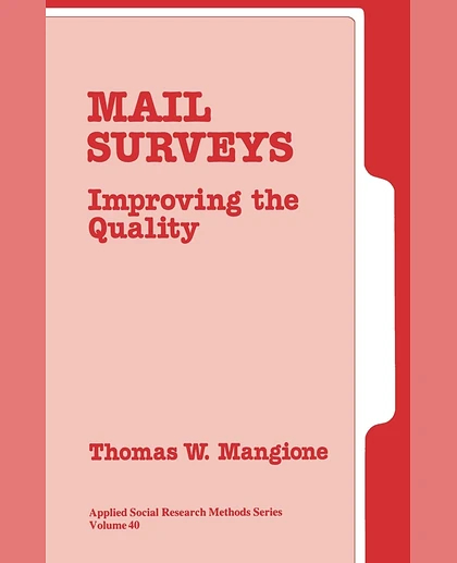 Mail Surveys: Improving the Quality, 1st Edition