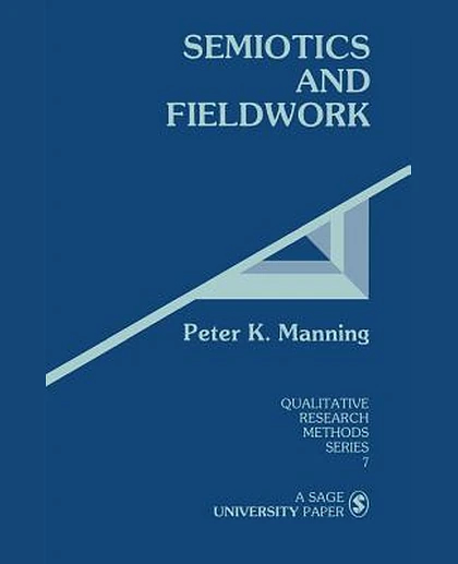 Semiotics and Fieldwork, 1st Edition