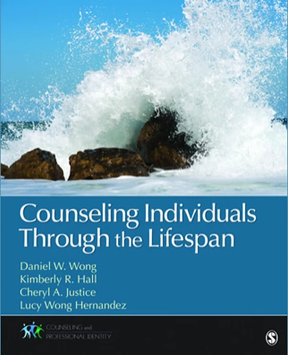 Counseling Individuals Through the Lifespan, 1st Edition