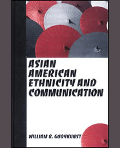 Asian American Ethnicity and Communication, 1st Edition