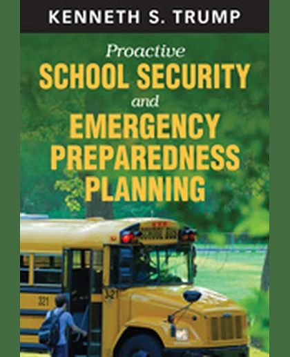 Proactive School Security and Emergency Preparedness Planning, 1st Edition