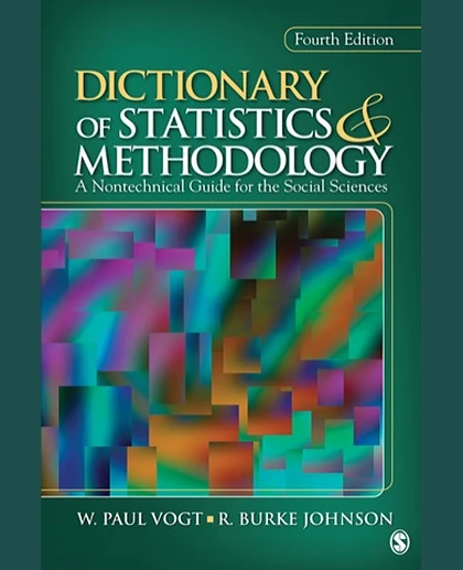 Dictionary of Statistics & Methodology: A Nontechnical Guide for the Social Sciences, 4th Edition