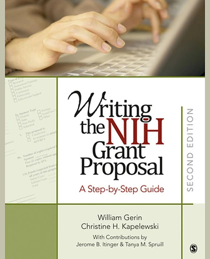 Writing the NIH Grant Proposal: A Step-by-Step Guide, 2nd Edition