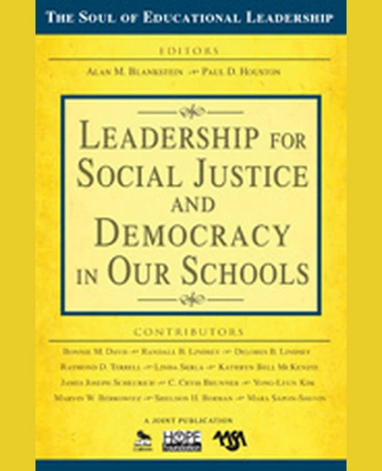 Leadership for Social Justice and Democracy in Our Schools, 1st Edition